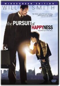 The Pursuit of Happyness