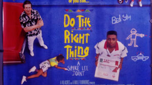 Do The Right Thing