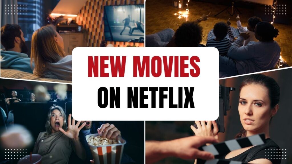 New Movies on Netflix