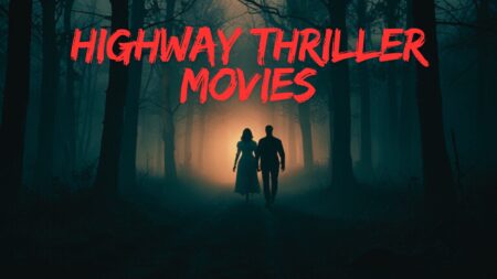 Highway Thriller Movies